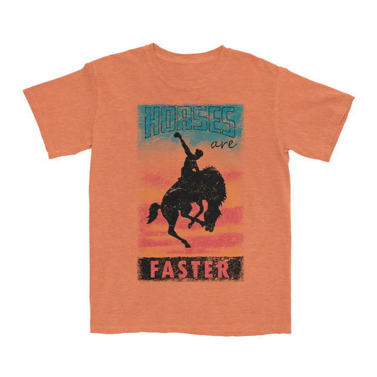 Horses are Faster Orange T-Shirt